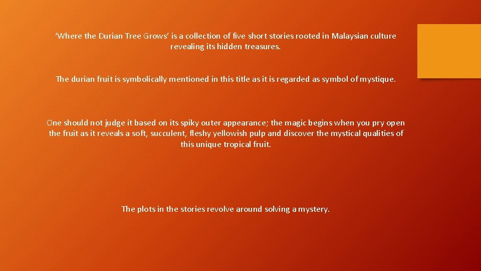 ‘Where the Durian Tree Grows’ is a collection of five short stories rooted in