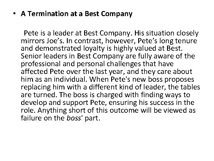 • A Termination at a Best Company Pete is a leader at Best