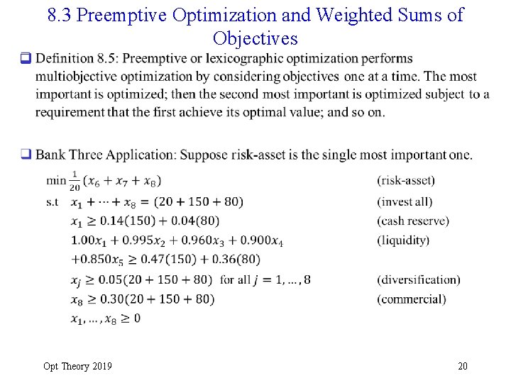 8. 3 Preemptive Optimization and Weighted Sums of Objectives q Opt Theory 2019 20