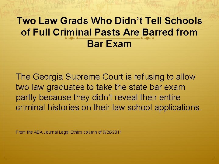 Two Law Grads Who Didn’t Tell Schools of Full Criminal Pasts Are Barred from