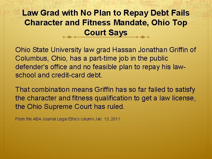 Law Grad with No Plan to Repay Debt Fails Character and Fitness Mandate, Ohio