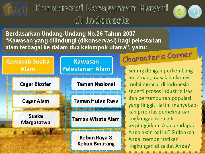 Konservasi Keragaman Hayati di Indonesia Berdasarkan Undang-Undang No. 26 Tahun 2007 “Kawasan yang dilindungi