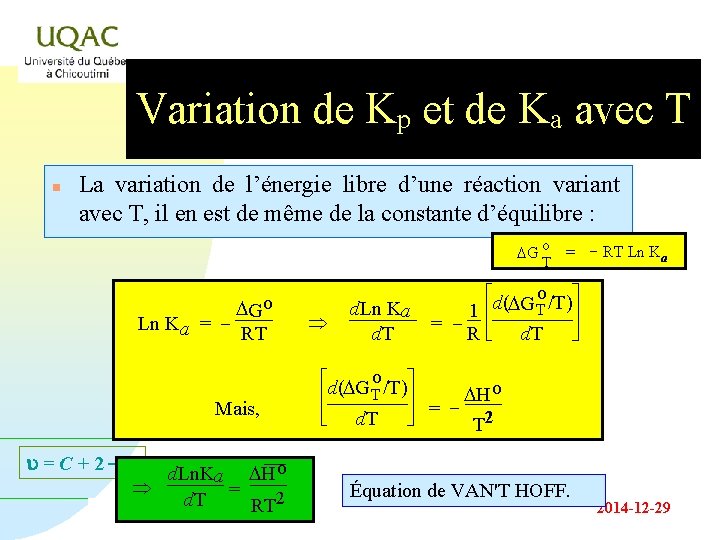 Variation de Kp et de Ka avec T n La variation de l’énergie libre