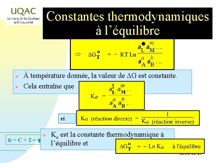Constantes thermodynamiques à l’équilibre Þ n n o DG T m a a. M.