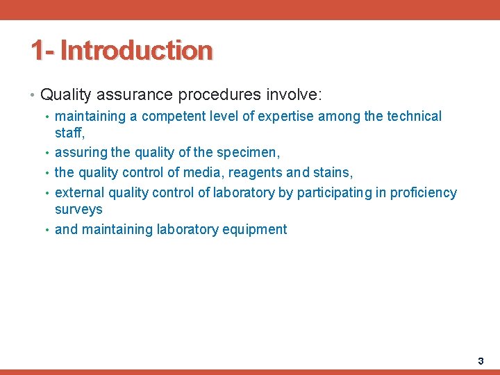 QUALITY ASSURANCE Microbiology and Serology 1 Introduction Clinical