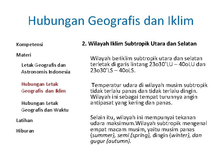 Hubungan Geografis dan Iklim Kompetensi Materi Letak Geografis dan Astronomis Indonesia Hubungan Letak Geografis
