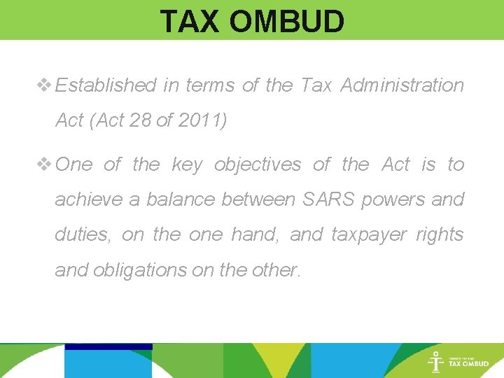 TAX OMBUD v Established in terms of the Tax Administration Act (Act 28 of