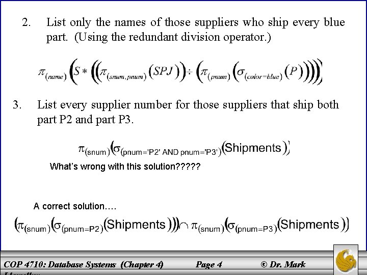 2. 3. List only the names of those suppliers who ship every blue part.