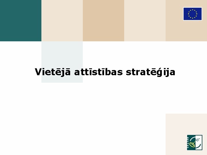 Vietējā attīstības stratēģija 