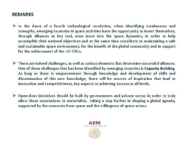 REMARKS Ø In the dawn of a fourth technological revolution, when identifying weaknesses and