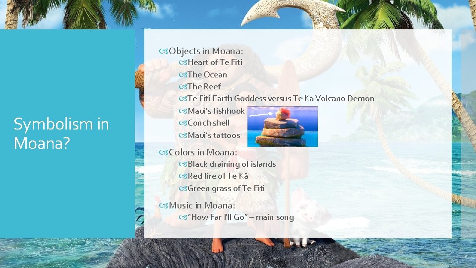  Objects in Moana: Symbolism in Moana? Heart of Te Fiti The Ocean The