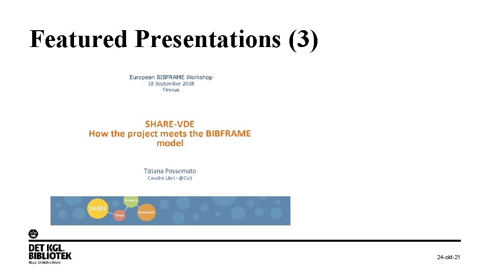 Featured Presentations (3) 24 -okt-21 