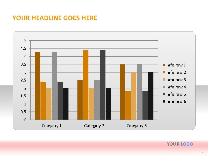 YOUR HEADLINE GOES HERE 5 4, 5 4 3, 5 Info row 1 3