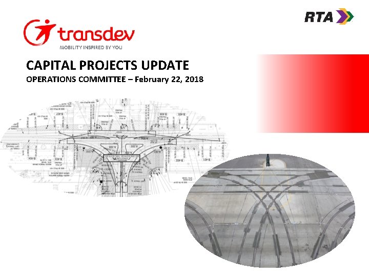 CAPITAL PROJECTS UPDATE OPERATIONS COMMITTEE – February 22, 2018 