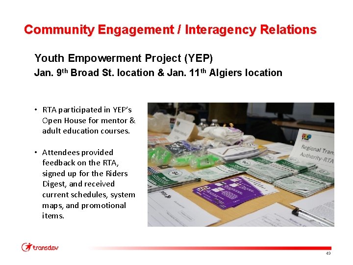 Community Engagement / Interagency Relations Youth Empowerment Project (YEP) Jan. 9 th Broad St.