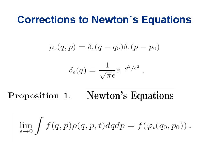 Corrections to Newton`s Equations 