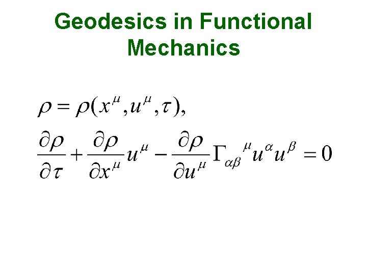 Geodesics in Functional Mechanics 