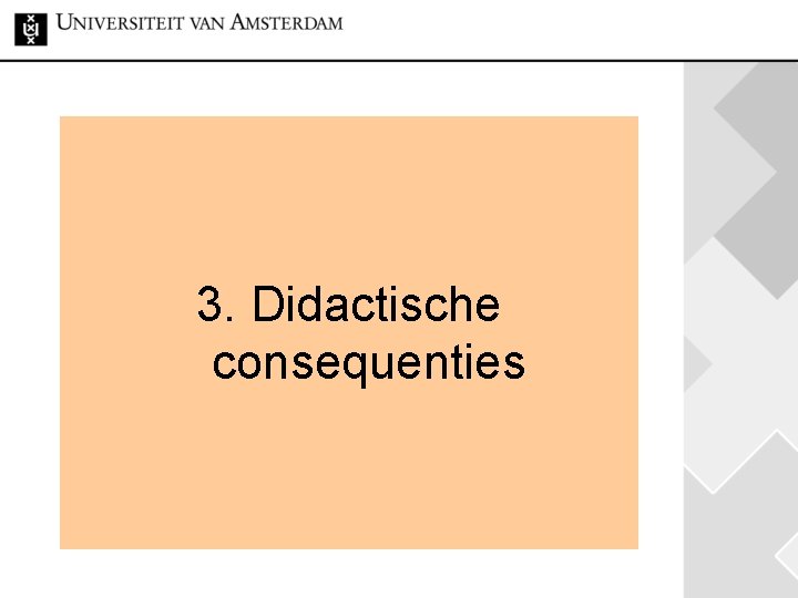 3. Didactische consequenties 