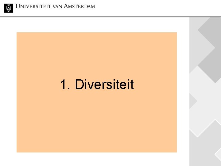 1. Diversiteit 