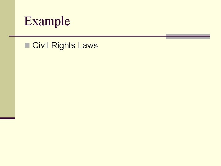Example n Civil Rights Laws 