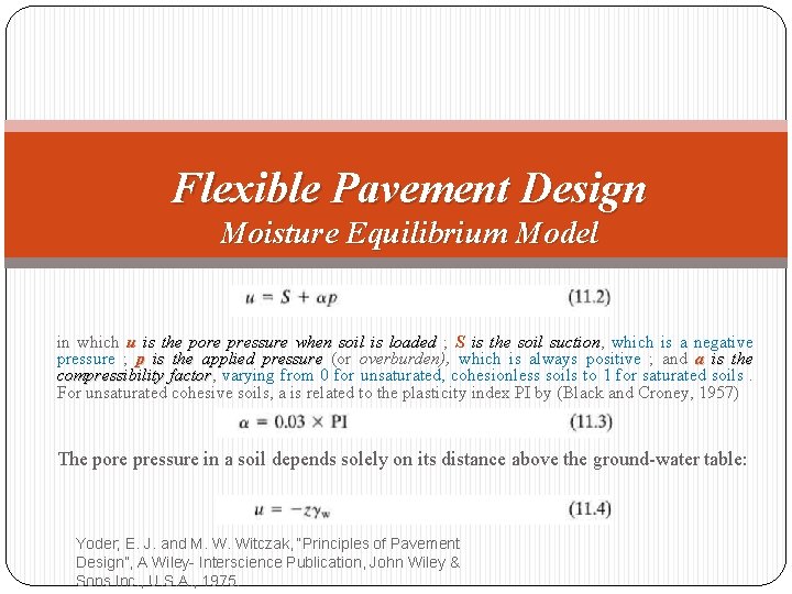 Flexible Pavement Design Moisture Equilibrium Model in which u is the pore pressure when