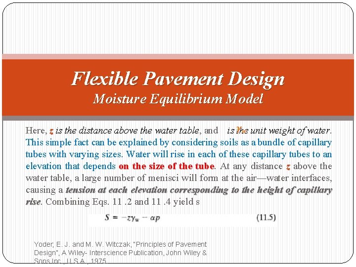 Flexible Pavement Design Moisture Equilibrium Model Here, z is the distance above the water