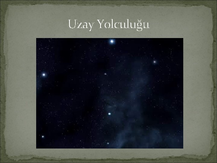 Uzay Yolculuğu 