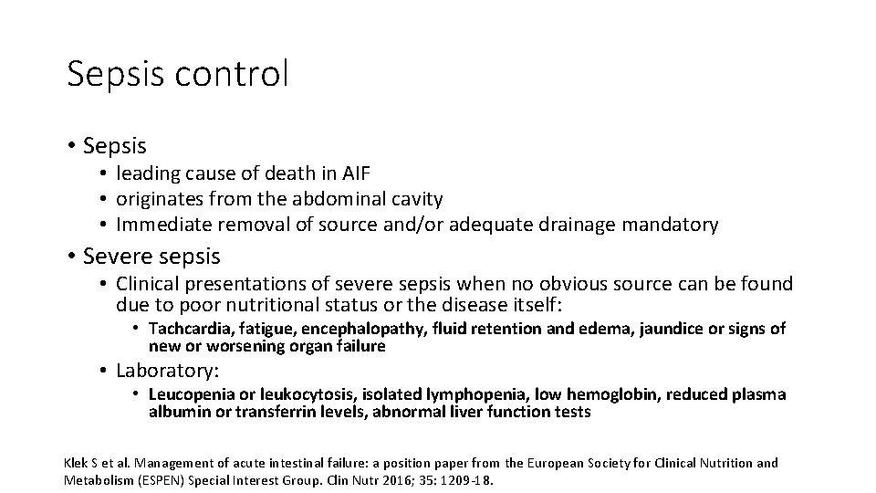 Sepsis control • Sepsis • leading cause of death in AIF • originates from