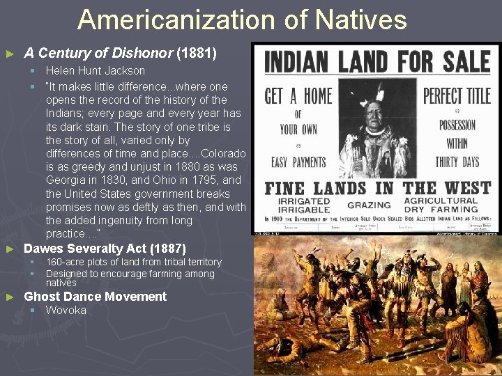 Americanization of Natives ► A Century of Dishonor (1881) § Helen Hunt Jackson §