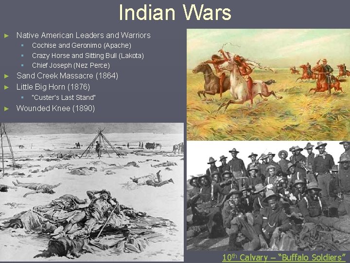Indian Wars ► Native American Leaders and Warriors § § § Cochise and Geronimo