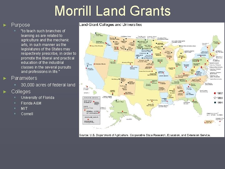 Morrill Land Grants ► Purpose § ► Parameters § ► “to teach such branches