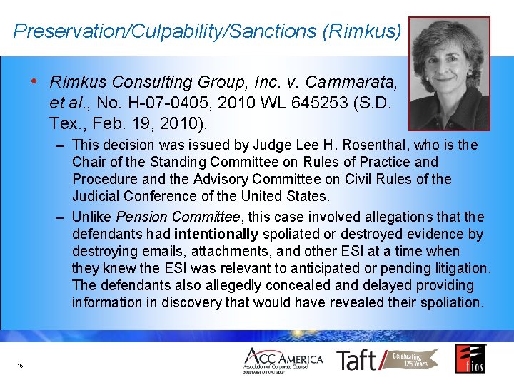 Preservation/Culpability/Sanctions (Rimkus) • Rimkus Consulting Group, Inc. v. Cammarata, et al. , No. H-07