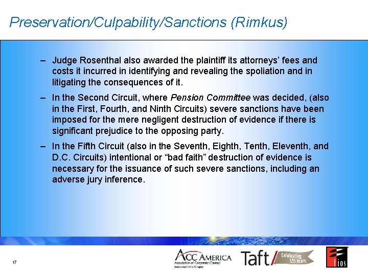 Preservation/Culpability/Sanctions (Rimkus) – Judge Rosenthal also awarded the plaintiff its attorneys’ fees and costs