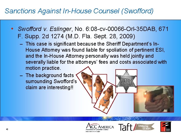 Sanctions Against In-House Counsel (Swofford) • Swofford v. Eslinger, No. 6: 08 -cv-00066 -Orl-35