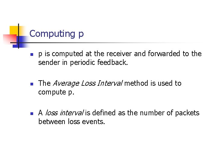 Computing p n n n p is computed at the receiver and forwarded to