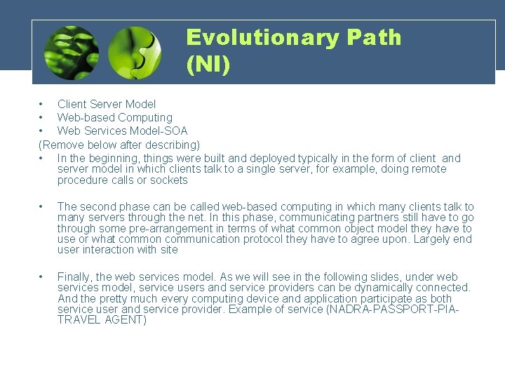 Evolutionary Path (NI) • Client Server Model • Web-based Computing • Web Services Model-SOA