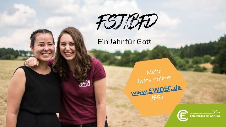 FSJ/BFD Ein Jahr für Gott Mehr ne: Infos onli EC. de D W S.