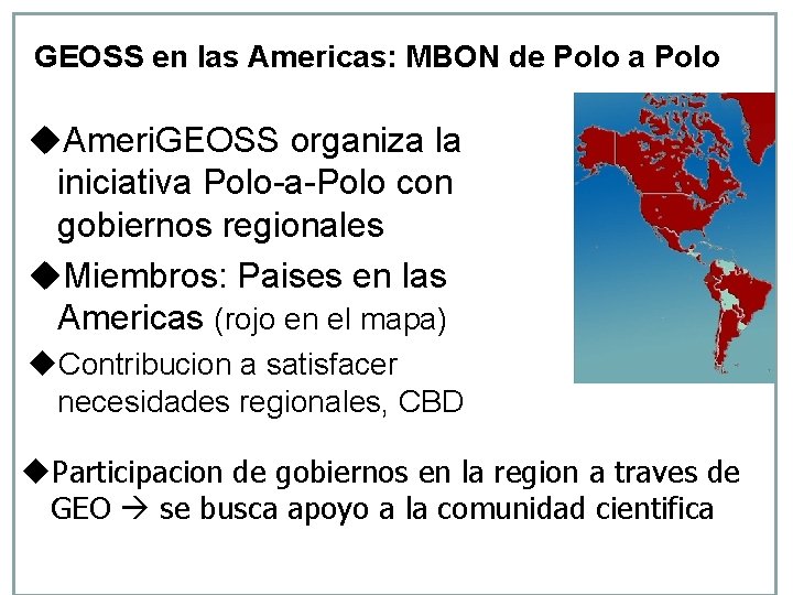 GEOSS en las Americas: MBON de Polo a Polo u. Ameri. GEOSS organiza la