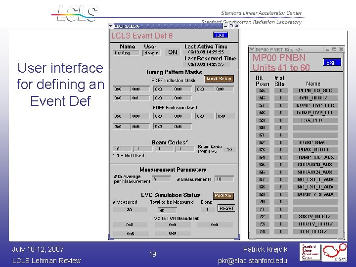 User interface for defining an Event Def July 10 -12, 2007 LCLS Lehman Review