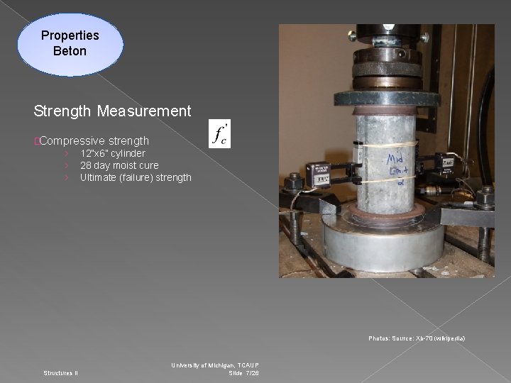 Properties Beton Strength Measurement �Compressive strength › 12”x 6” cylinder › 28 day moist