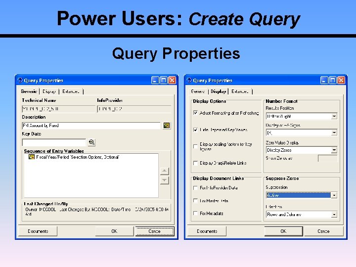 Power Users: Create Query Properties 