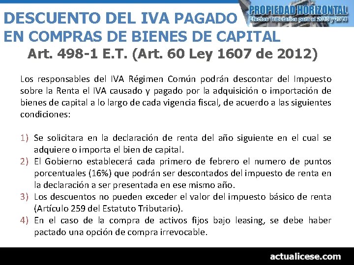 DESCUENTO DEL IVA PAGADO EN COMPRAS DE BIENES DE CAPITAL Art. 498 -1 E.