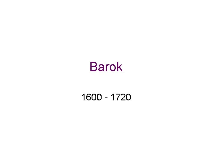 Barok 1600 - 1720 
