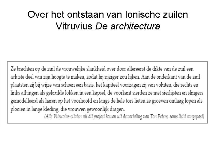 Over het ontstaan van Ionische zuilen Vitruvius De architectura 