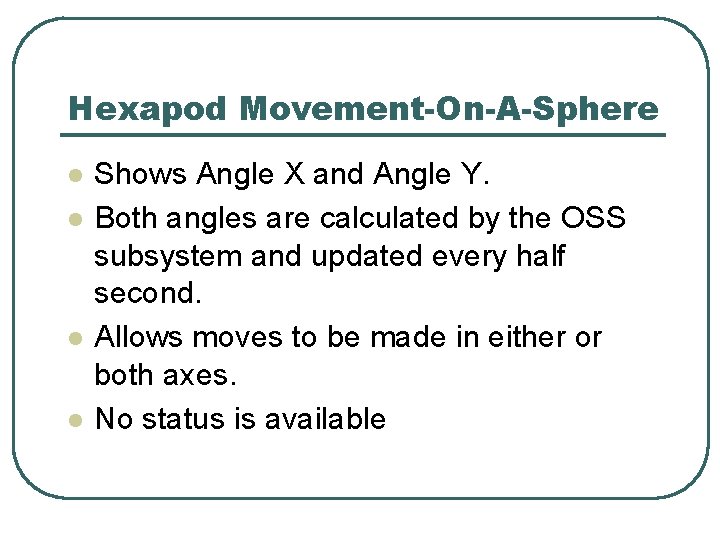 Hexapod Movement-On-A-Sphere l l Shows Angle X and Angle Y. Both angles are calculated