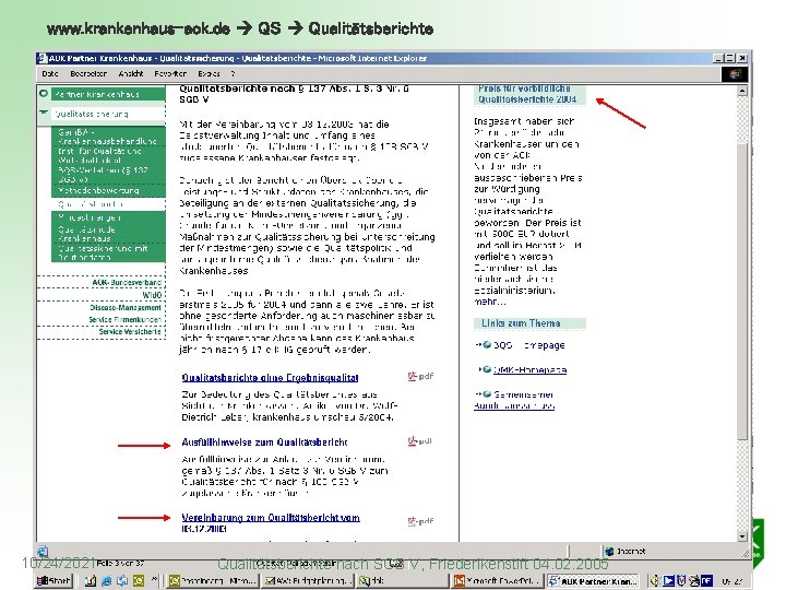 www. krankenhaus-aok. de QS Qualitätsberichte 10/24/2021 Qualitätsberichte nach SGB V, Friederikenstift 04. 02. 2005