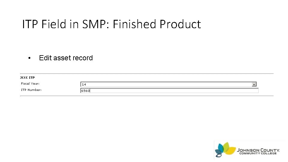 ITP Field in SMP: Finished Product • Edit asset record 