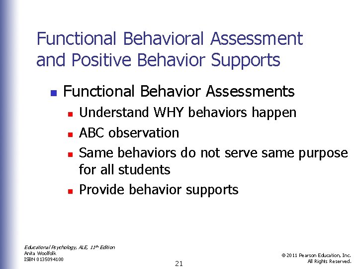 Functional Behavioral Assessment and Positive Behavior Supports n Functional Behavior Assessments n n Understand