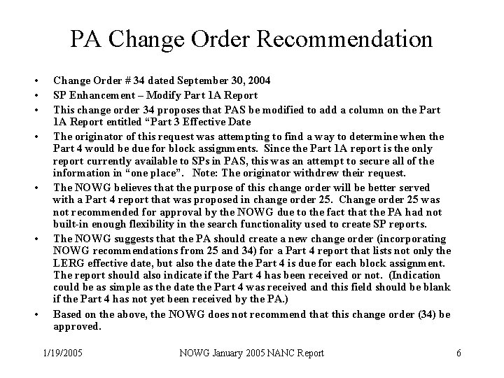PA Change Order Recommendation • • Change Order # 34 dated September 30, 2004