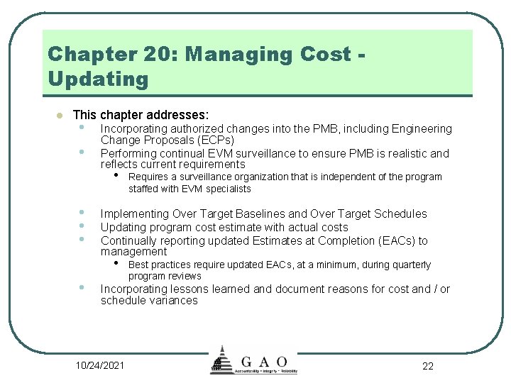 Chapter 20: Managing Cost Updating l This chapter addresses: • • Incorporating authorized changes